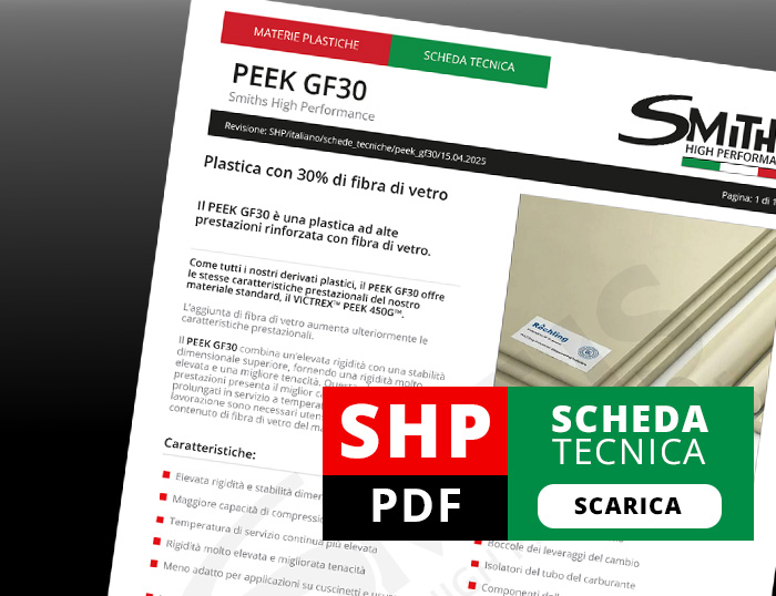Scaricate la scheda tecnica del PEEK GF30.